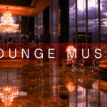 Lounge Music, the New Aesthetic Queen of Contemporary Ambiance