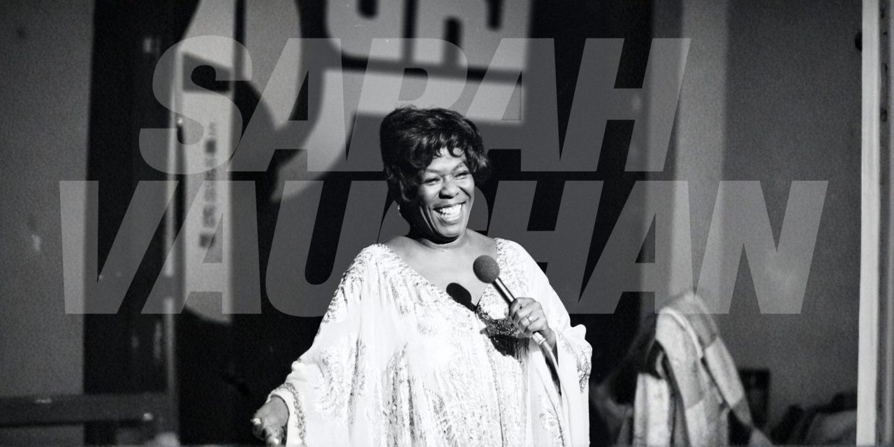 Sarah Vaughan: The Story Behind One of Jazz’s Greatest Voices 