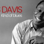 Did You Know? The Secret Behind Kind of Blue’s Timeless Sound 