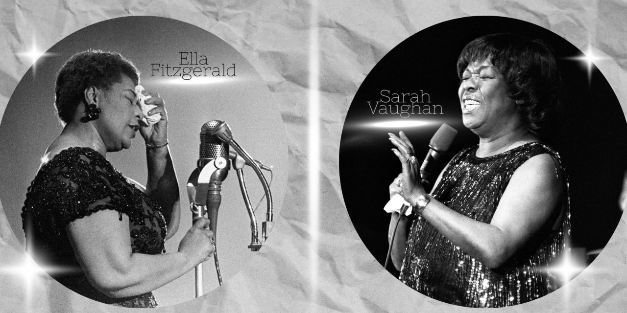Did You Know? Ella Fitzgerald and Sarah Vaughan Had Surprisingly Different Career Beginnings 